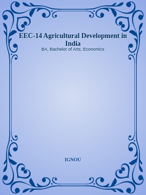 EEC-14 Agricultural Development in India